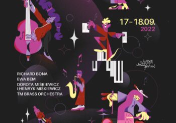 Ostatnie dni przedsprzedaży – Kup tańszy bilet na 6. Love Polish Jazz Festival!